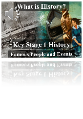 Famous People and  Events Key Stage 1