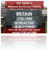 Key Stage 3 Britain 1750-1900 Interactive
